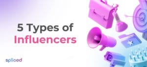 5 Types of Influencers