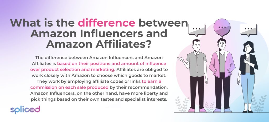 What is the difference between Amazon Influencers and Amazon Affiliates?