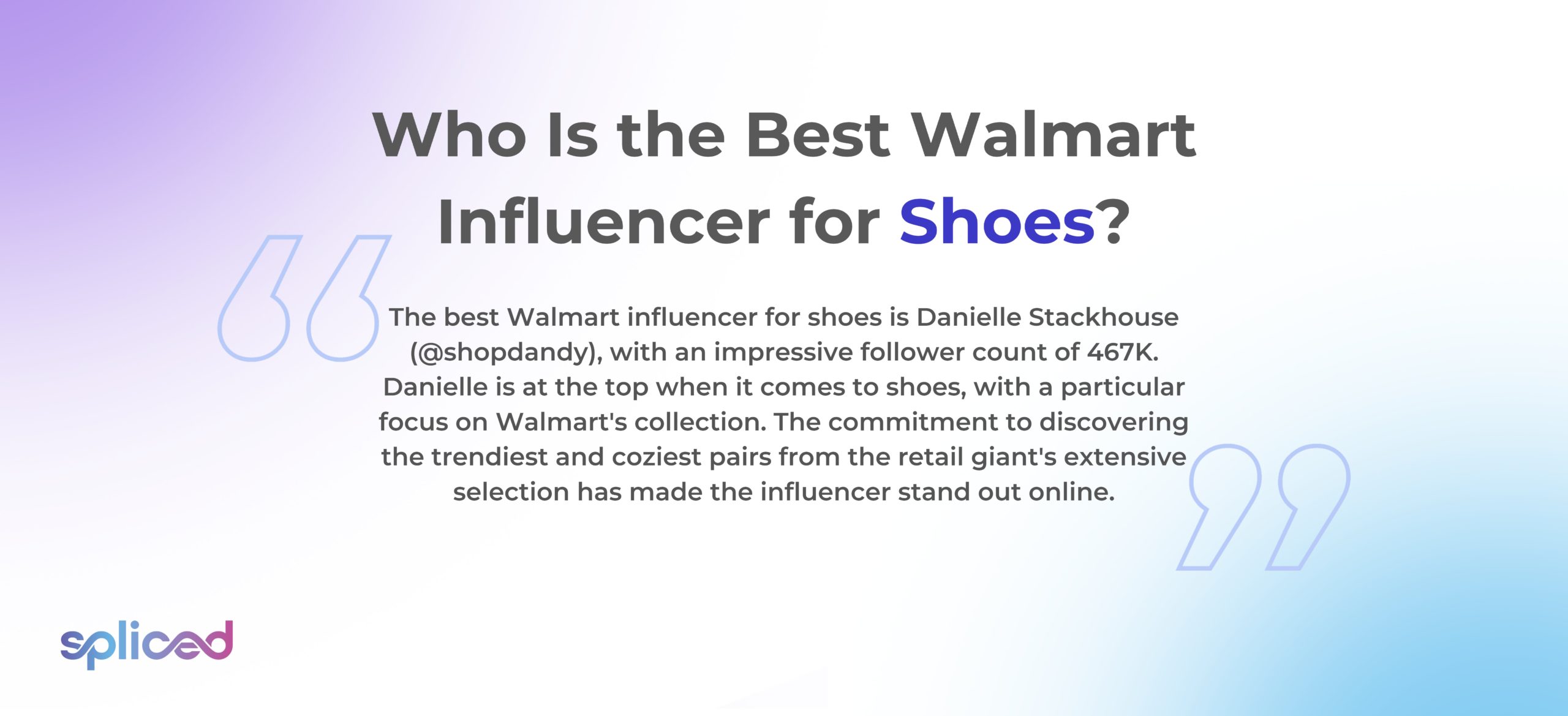 Who is the Best Walmart Influencer for Shoes?