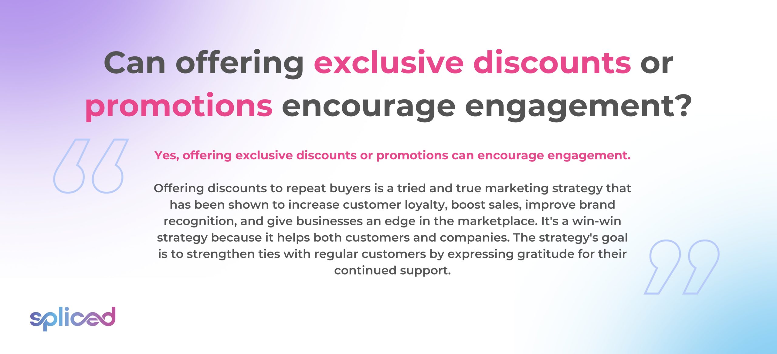 Can offering exclusive discounts or promotions encourage engagement?