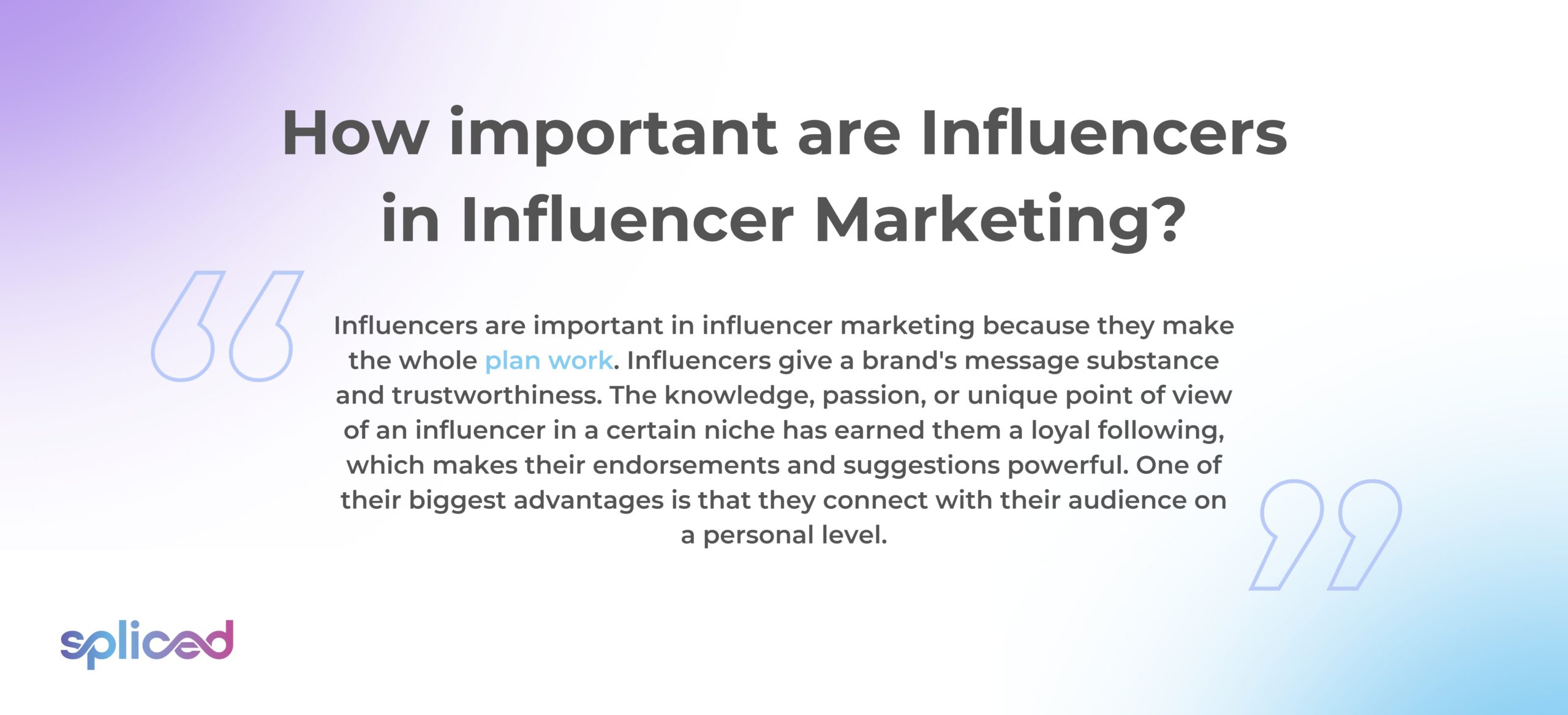 How important are influencers in influencer marketing?