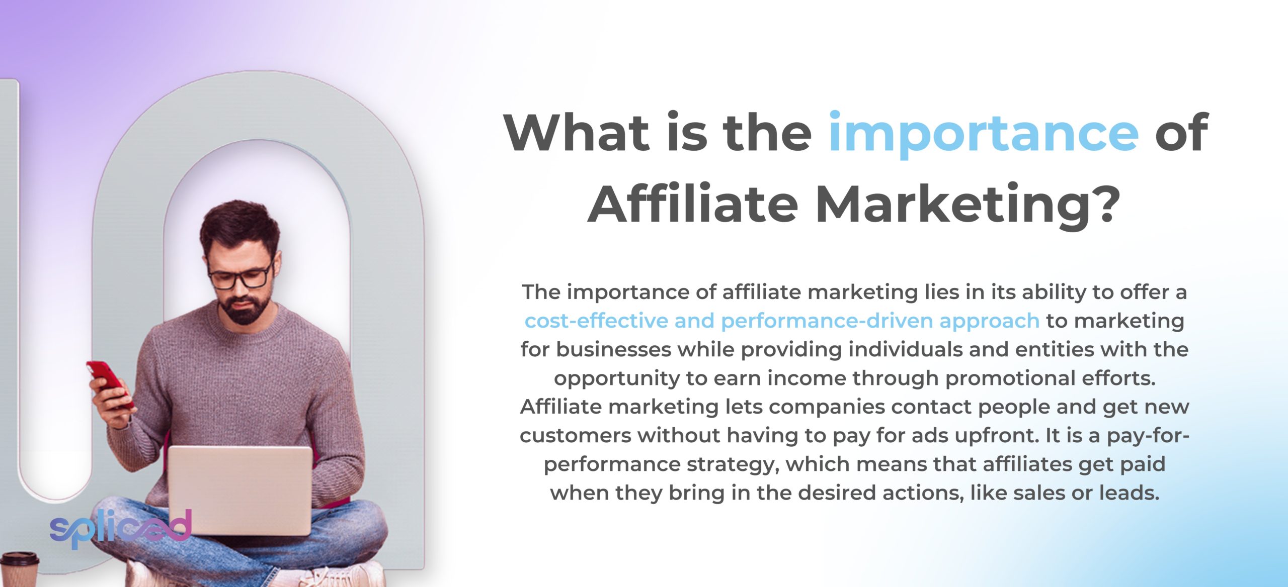 What is the importance of Affiliate Marketing?
