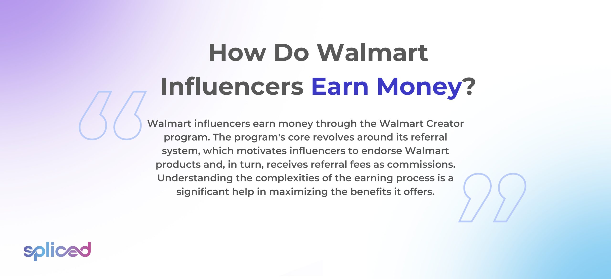 How Do Walmart Influencers Earn Money?