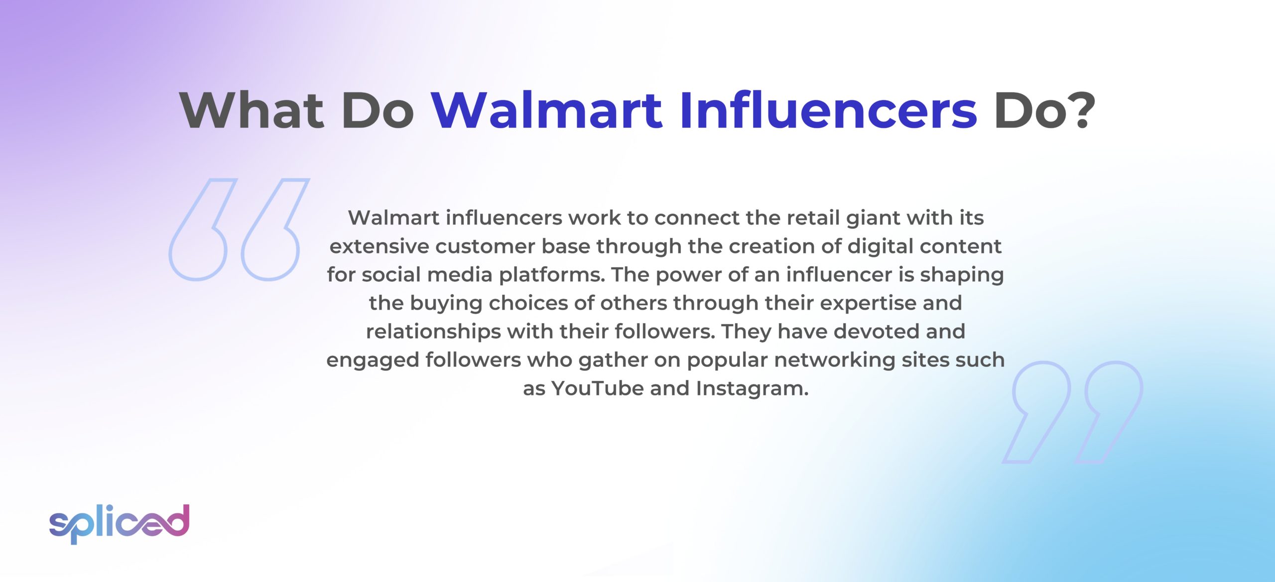 What Do Walmart Influencers Do?