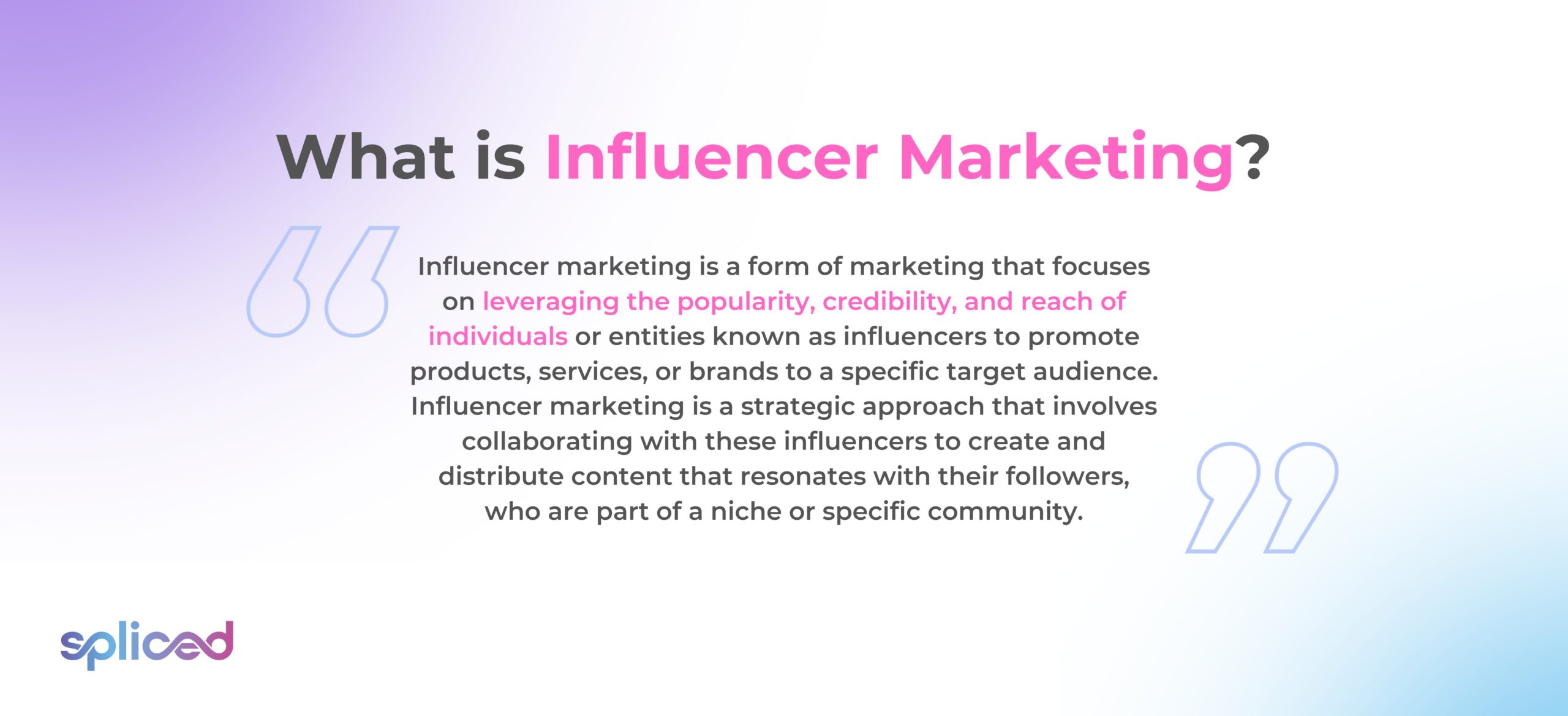 What is Influencer Marketing?