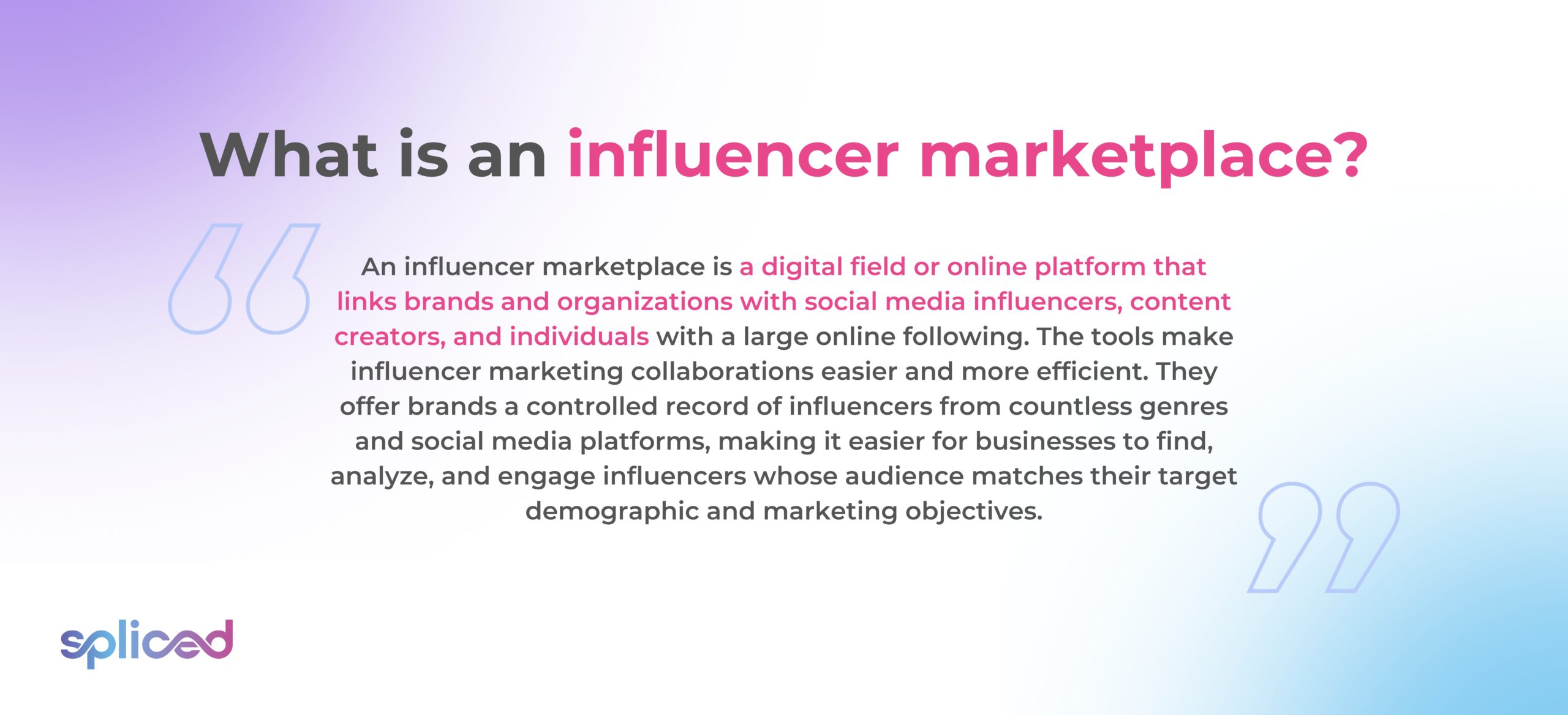 What is an influencer marketplace?