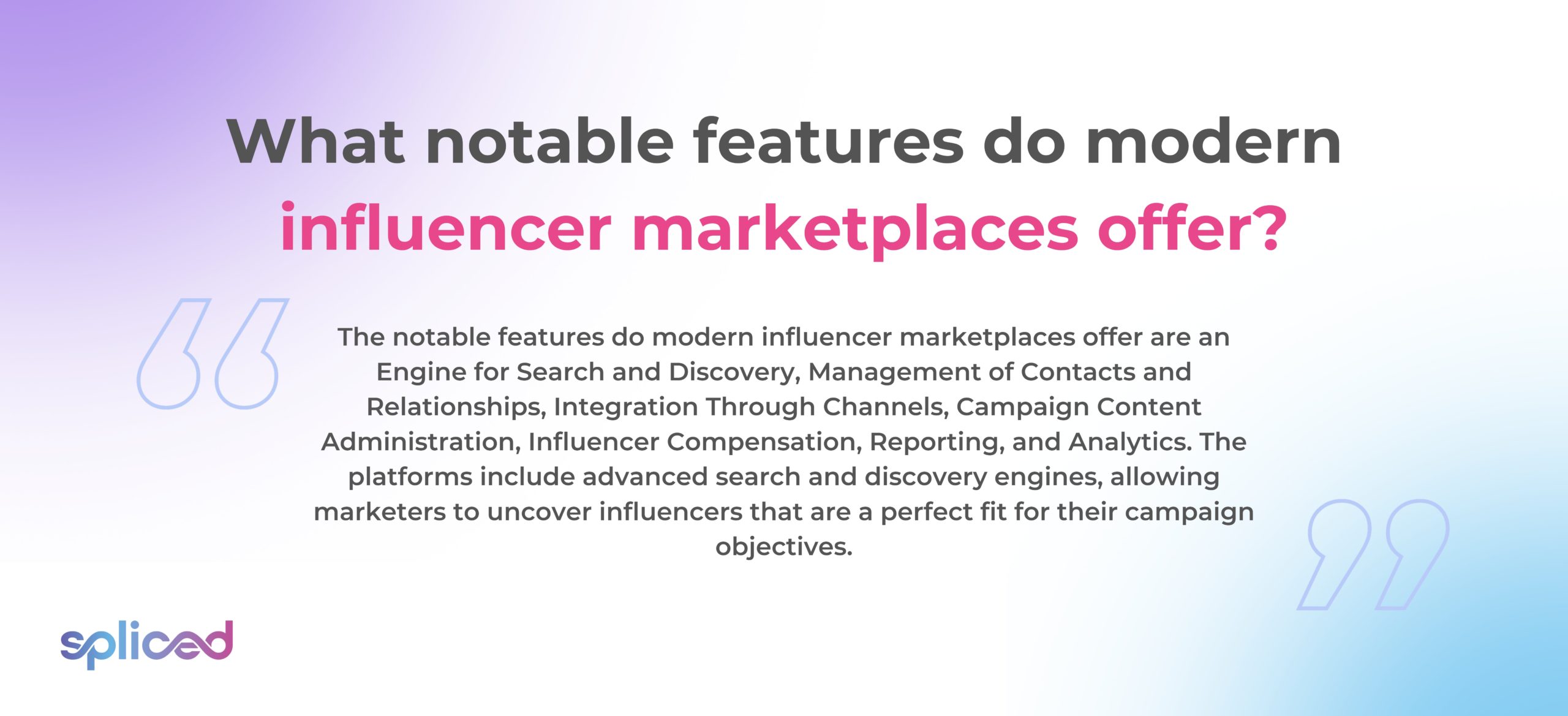 What notable features do modern influencer marketplaces offer?