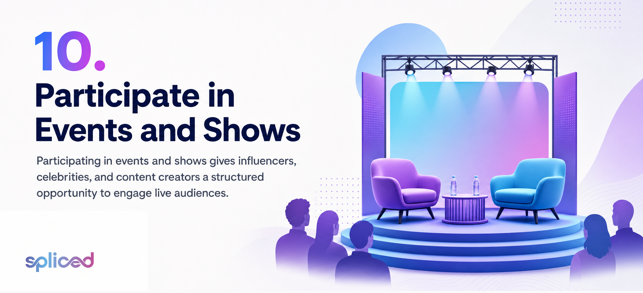 Participate in Events and Shows