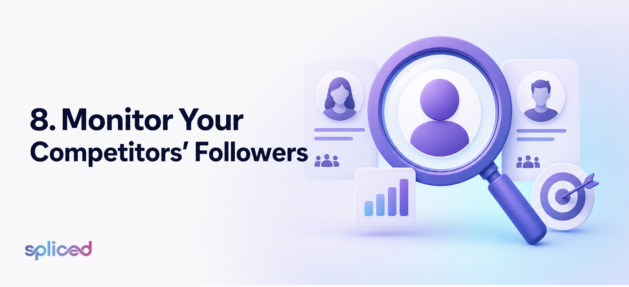 8. Monitor Your Competitors' Followers
