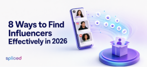8 Ways to Find Influencers Effectively in 2026