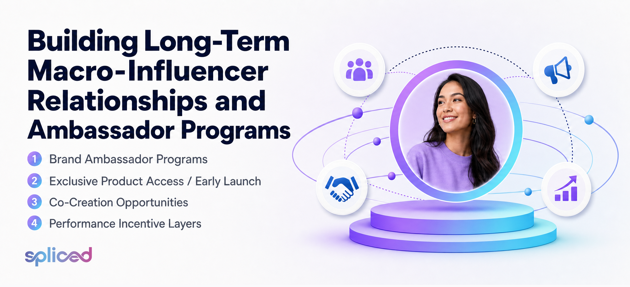 Building Long-Term Macro-Influencer Relationships and Ambassador Programs