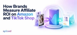 How Brands Measure Affiliate ROI on Amazon and TikTok Shop