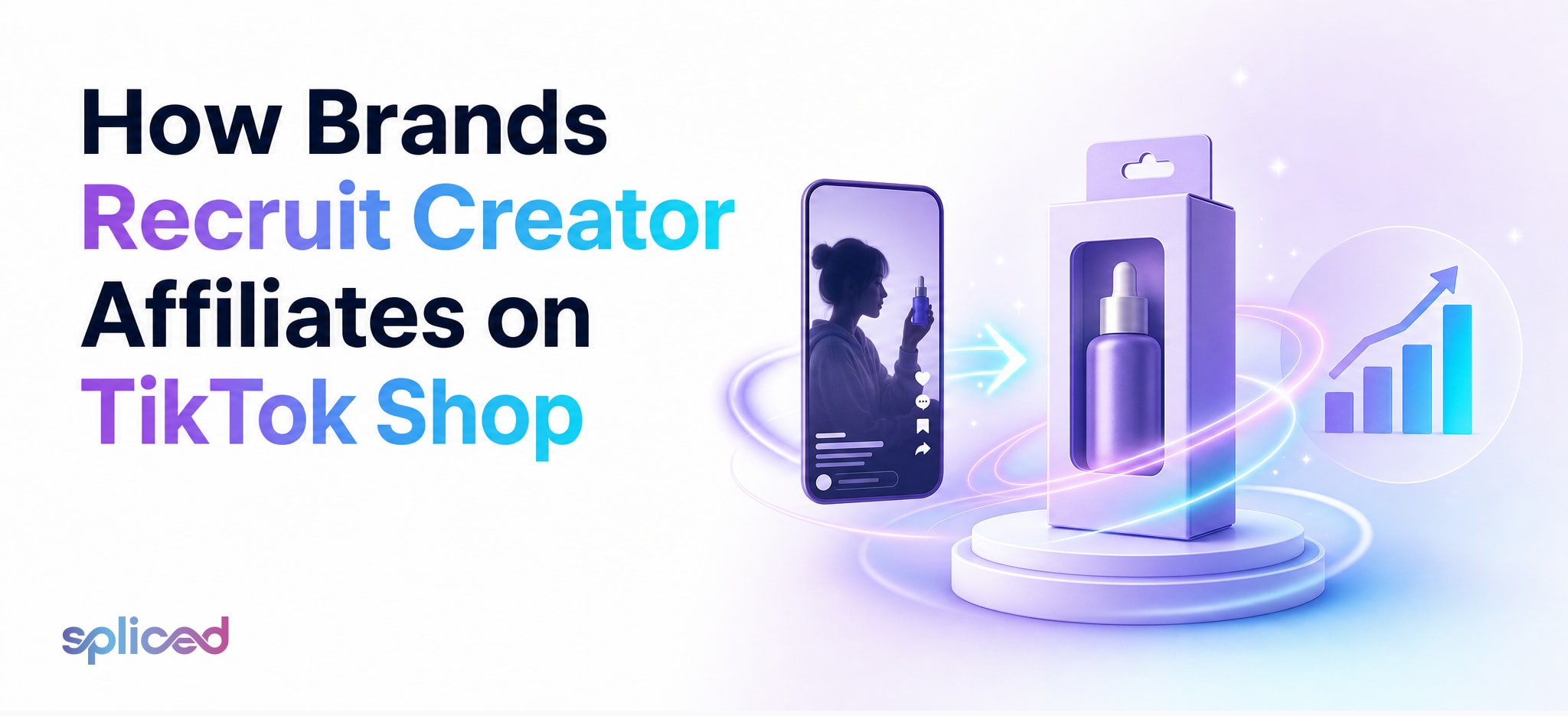 How Brands Recruit Creator Affiliates on TikTok Shop