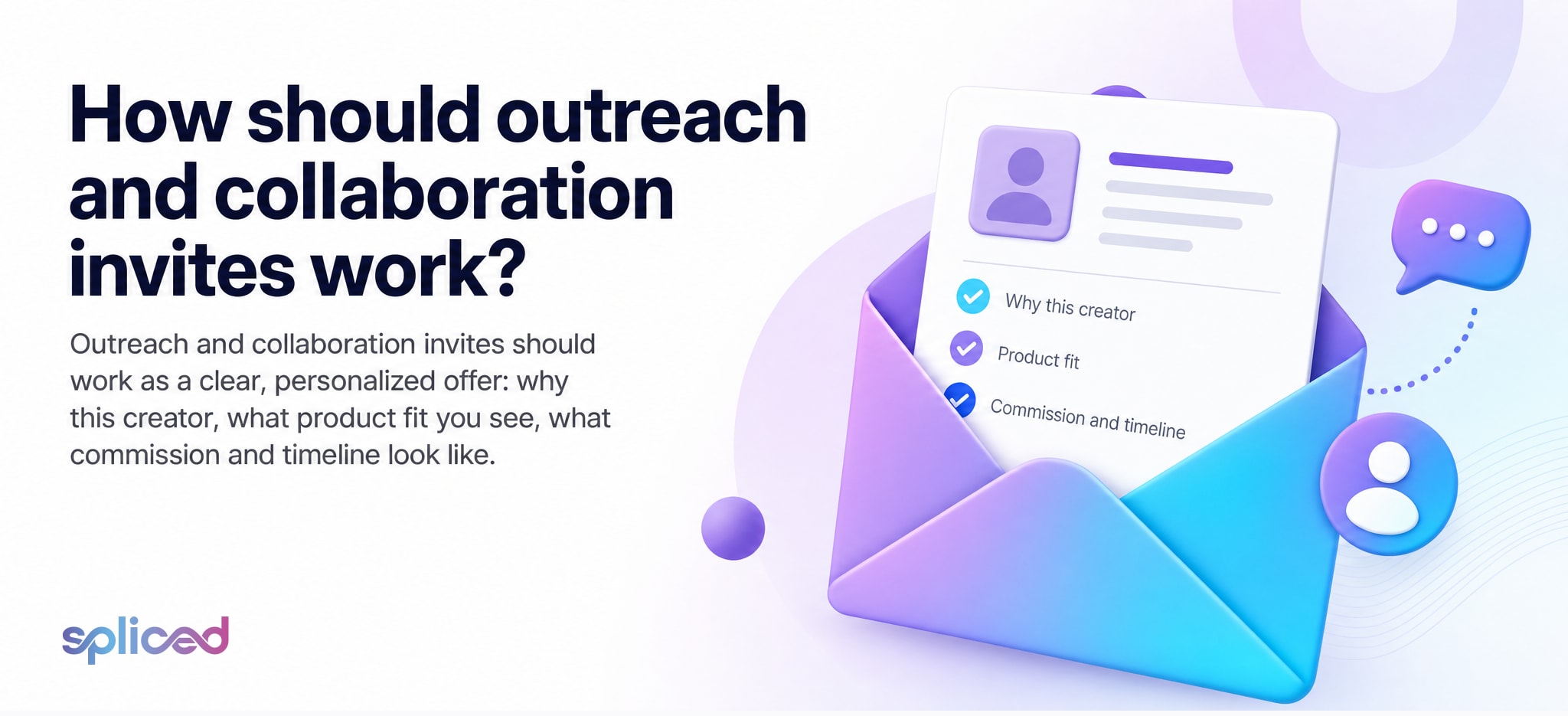 How should outreach and collaboration invites work?