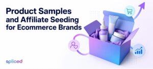 Product Samples and Affiliate Seeding for Ecommerce Brands
