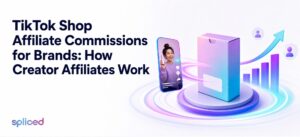 TikTok Shop Affiliate Commissions for Brands: How Creator Affiliates Work