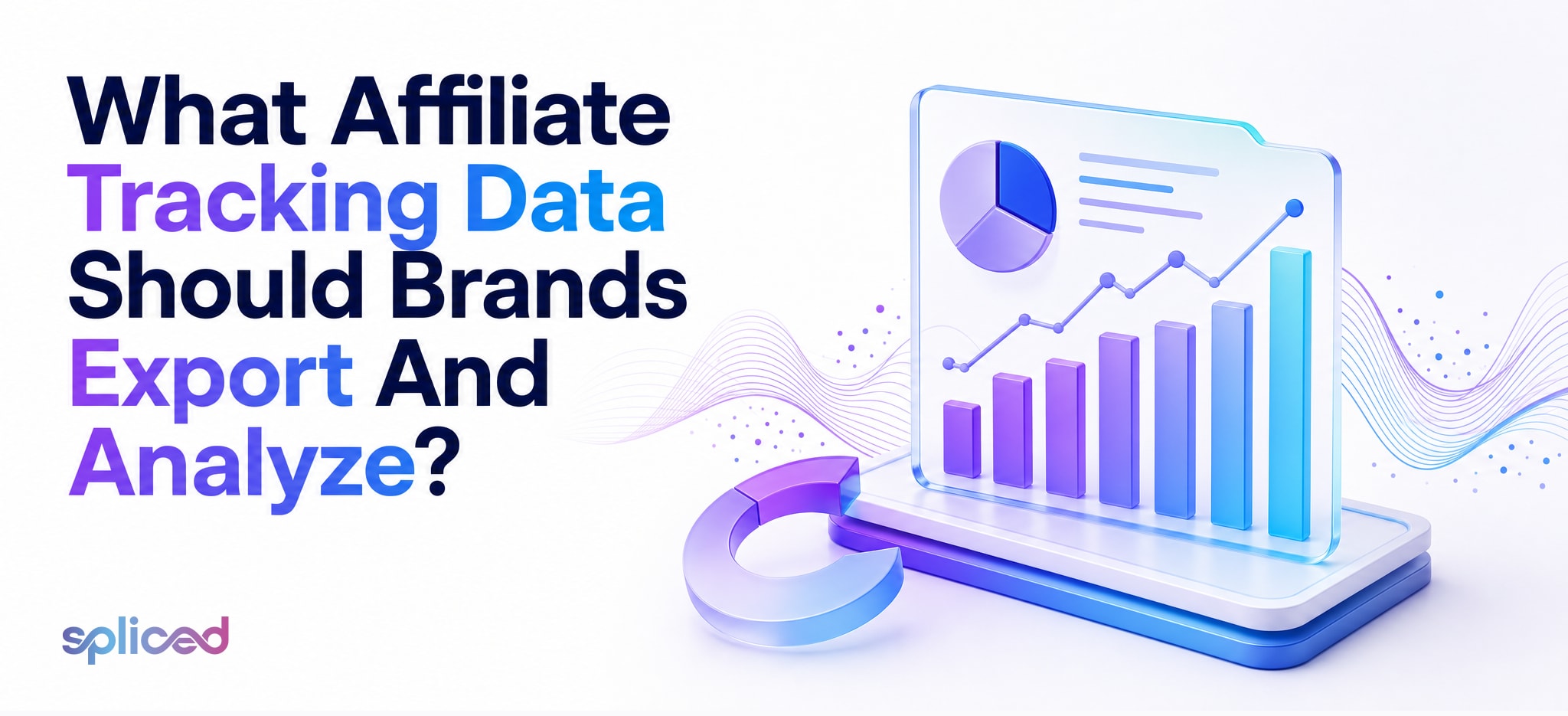 What affiliate tracking data should brands export and analyze?