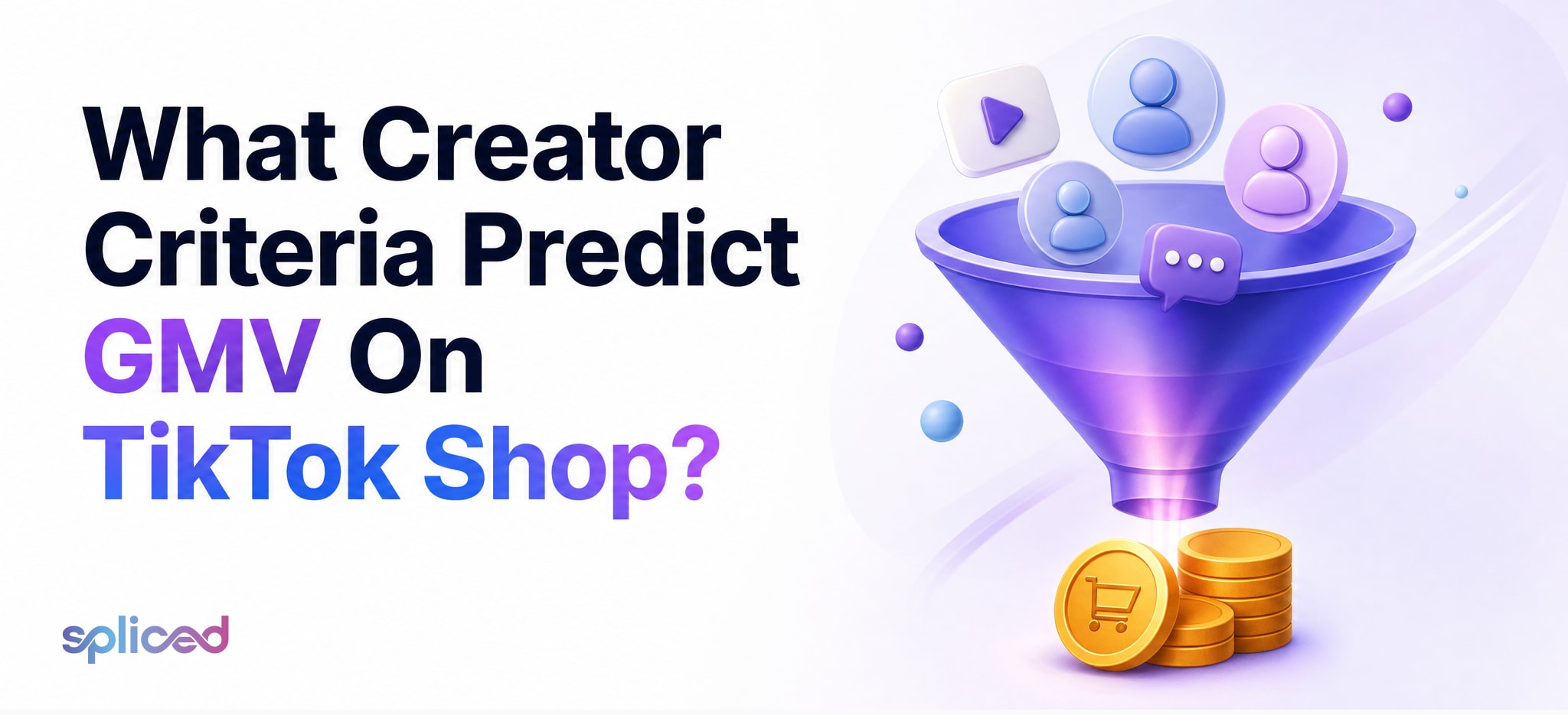 What creator criteria predict GMV on TikTok Shop?