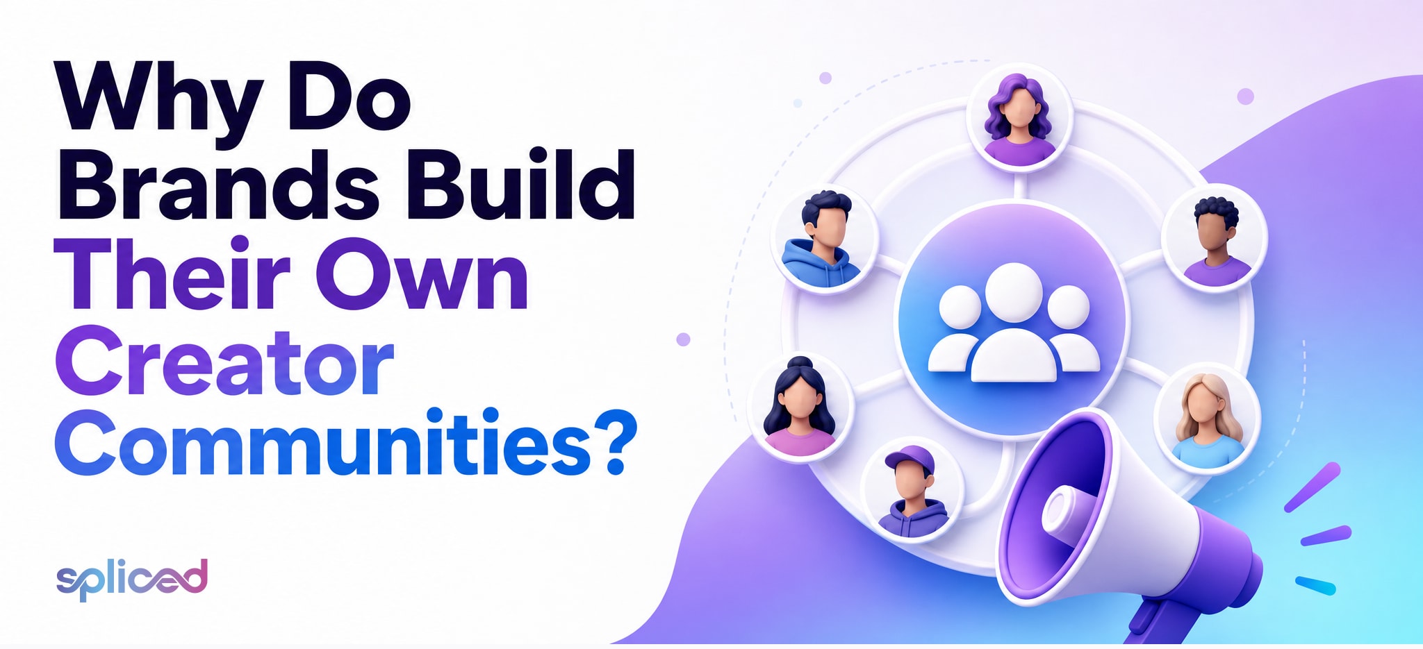 Why Do Brands Build Their Own Creator Communities?